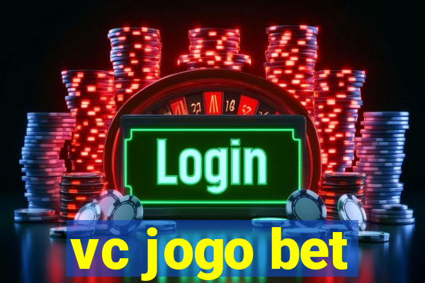 vc jogo bet